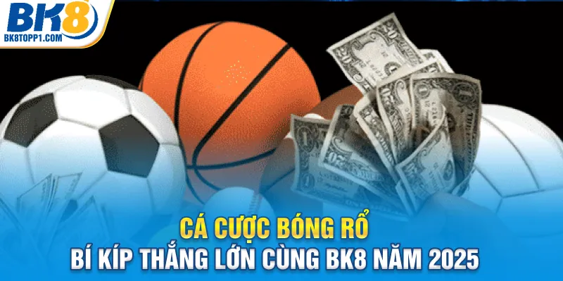 ca-cuoc-bong-ro-bi-kip-thang-lon-cung-bk8-nam-2025_11zon