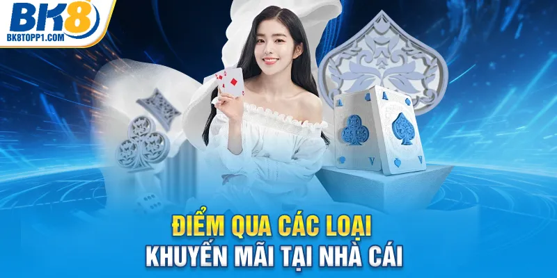 Điểm qua các loại khuyến mãi tại nhà cái