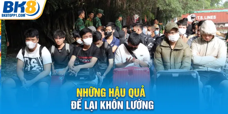 Những hậu quả để lại khôn lường